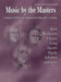 Music by the Masters