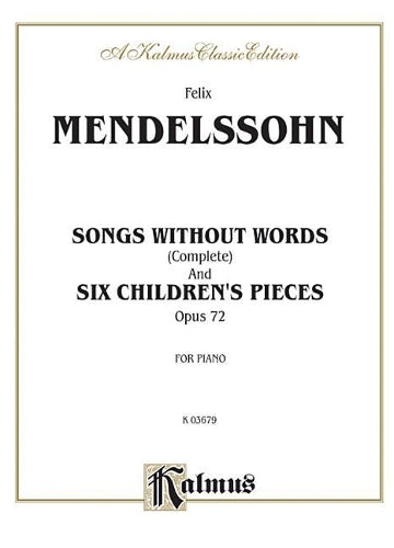Mendelssohn Songs W/O Words and 6