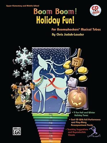 Boom Boom ! Holiday Fun!