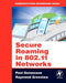 Secure Roaming in 802.11 Networks