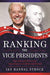 Ranking The Vice Presidents