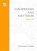 Vasopressin and Oxytocin: From Genes to Clinical Applications