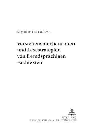 Verstehensmechanismen Und Lesestrategien Von Fremdsprachigen Fachtexten