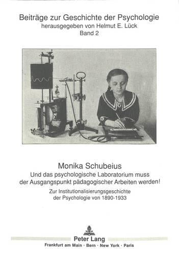 Und Das Psychologische Laboratorium Muss Der Ausgangspunkt Paedagogischer Arbeiten Werden!