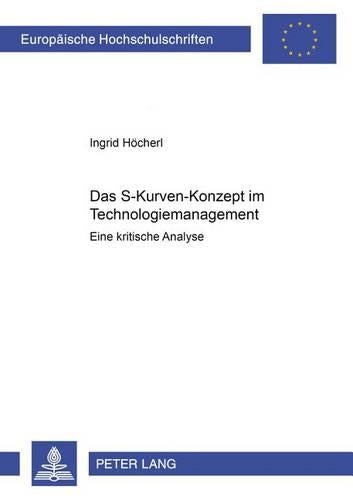 Das S-Kurven Konzept Im Technologiemanagement