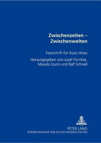 Zwischenzeiten - Zwischenwelten
