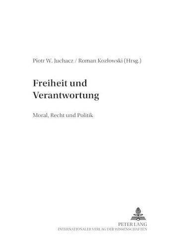 Freiheit Und Verantwortung