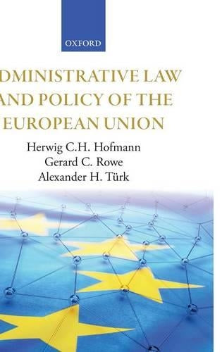 Administrative Law and Policy of the European Union