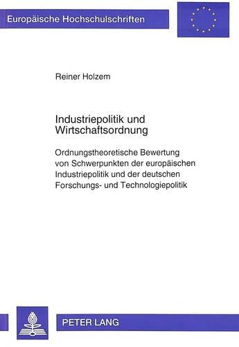 Industriepolitik Und Wirtschaftsordnung