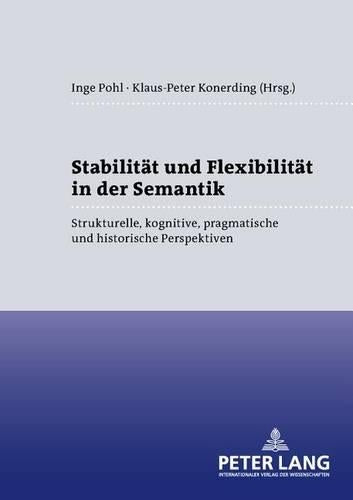 Stabilitaet Und Flexibilitaet in Der Semantik