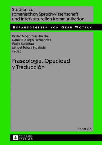 Fraseología, Opacidad Y Traducción