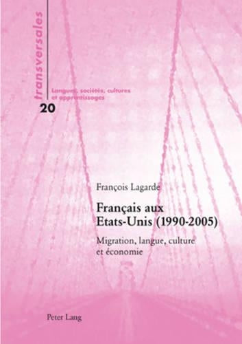Français Aux Etats-Unis (1990-2005)