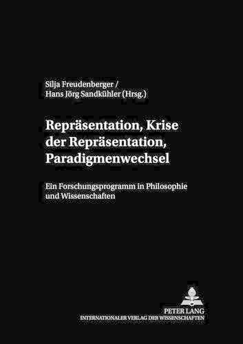 Repraesentation, Krise Der Repraesentation, Paradigmenwechsel