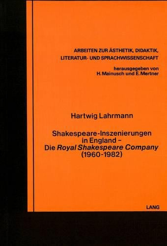 Shakespeare-Inszenierungen in England- Die «Royal Shakespeare Company» (1960-1982)