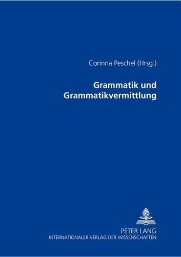 Grammatik Und Grammatikvermittlung