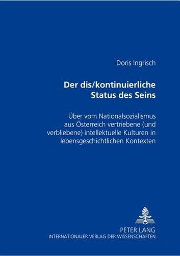 «Der Dis/Kontinuierliche Status Des Seins»