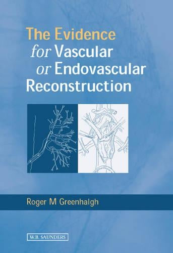 Evidence for Vascular or Endovascular Reconstruction