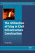 The Utilization of Slag in Civil Infrastructure Construction