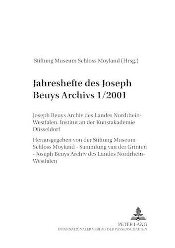 Jahreshefte Des Joseph Beuys Archivs 1/2001