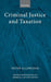 Criminal Justice and Taxation