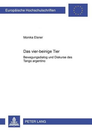 «Das Vier-Beinige Tier»