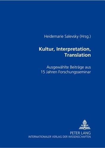 Kultur, Interpretation, Translation