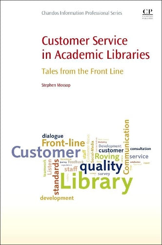 Customer Service in Academic Libraries