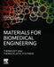 Materials for Biomedical Engineering: Thermoset and Thermoplastic Polymers