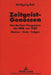 Zeitgeist-Genossen
