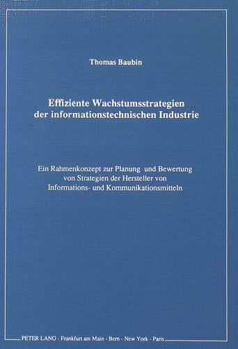 Effiziente Wachstumsstrategien Der Informationstechnischen Industrie