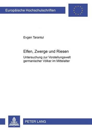 Elfen, Zwerge Und Riesen