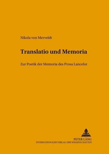 Translatio Und Memoria