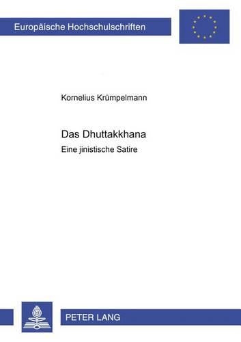 «Das Dhuttakkhāṇa»