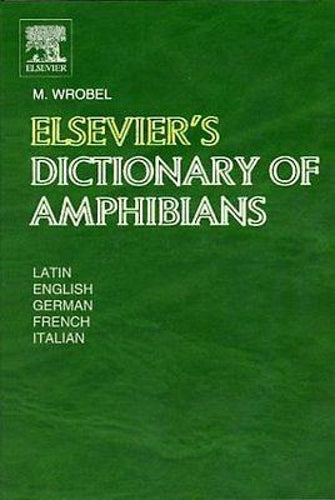 Elsevier's Dictionary of Amphibians