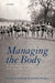 Managing the Body
