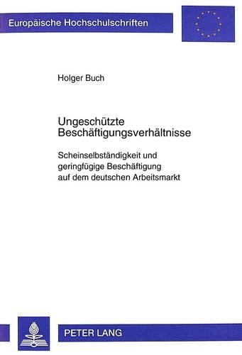 Ungeschuetzte Beschaeftigungsverhaeltnisse