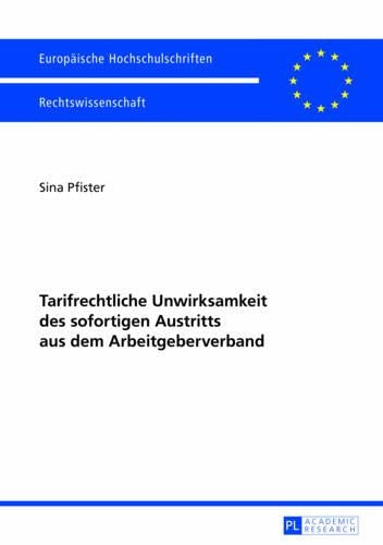 Tarifrechtliche Unwirksamkeit Des Sofortigen Austritts Aus Dem Arbeitgeberverband
