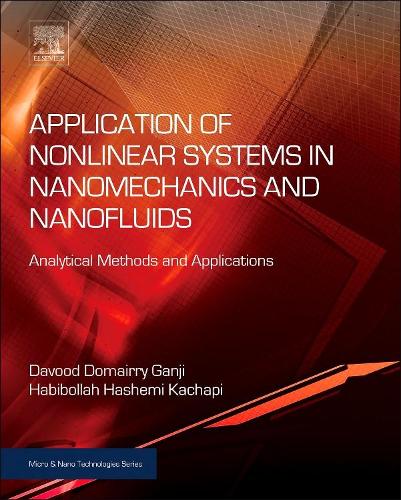 Application of Nonlinear Systems in Nanomechanics and Nanofluids