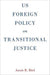 US Foreign Policy on Transitional Justice