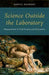 Science Outside the Laboratory