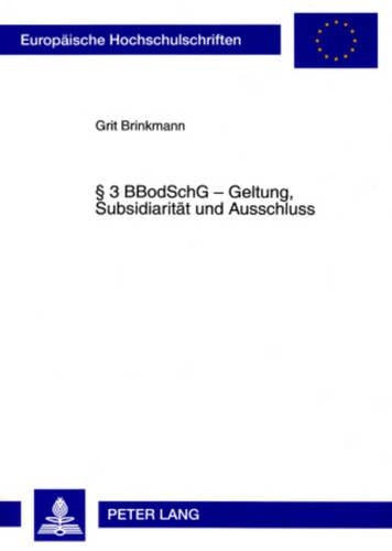 § 3 Bbodschg - Geltung, Subsidiaritaet Und Ausschluss