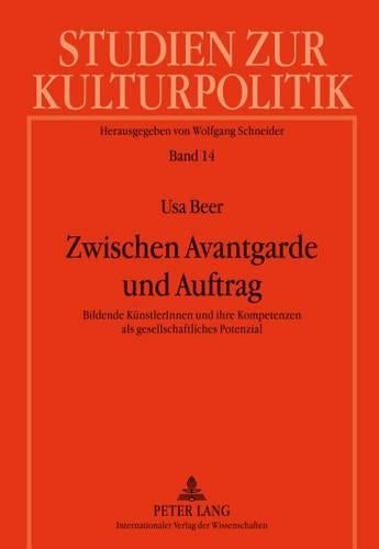 Zwischen Avantgarde Und Auftrag
