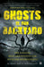Ghosts in Our Backyard