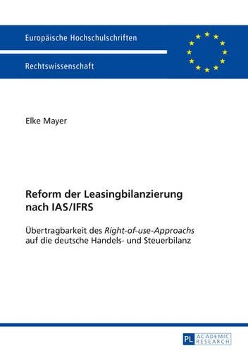 Reform der Leasingbilanzierung nach IAS/IFRS
