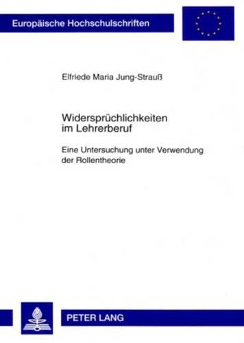 Widerspruechlichkeiten Im Lehrerberuf