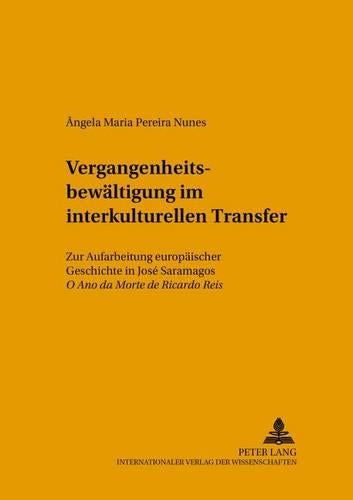 Vergangenheitsbewaeltigung im interkulturellen Transfer