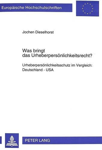 Was Bringt Das Urheberpersoenlichkeitsrecht?