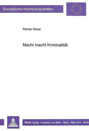 Macht Macht Kriminalitaet