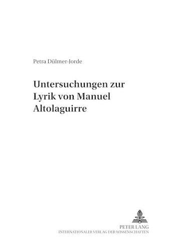 Untersuchungen Zur Lyrik Von Manuel Altolaguirre