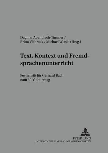 Text, Kontext Und Fremdsprachenunterricht